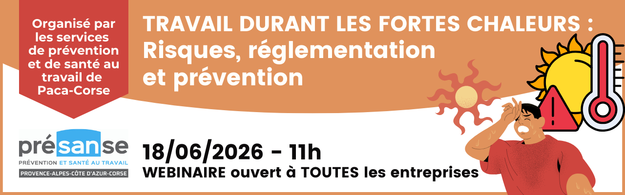 Webinaire "Travail durant les fortes chaleurs : risques, réglementation et prévention"